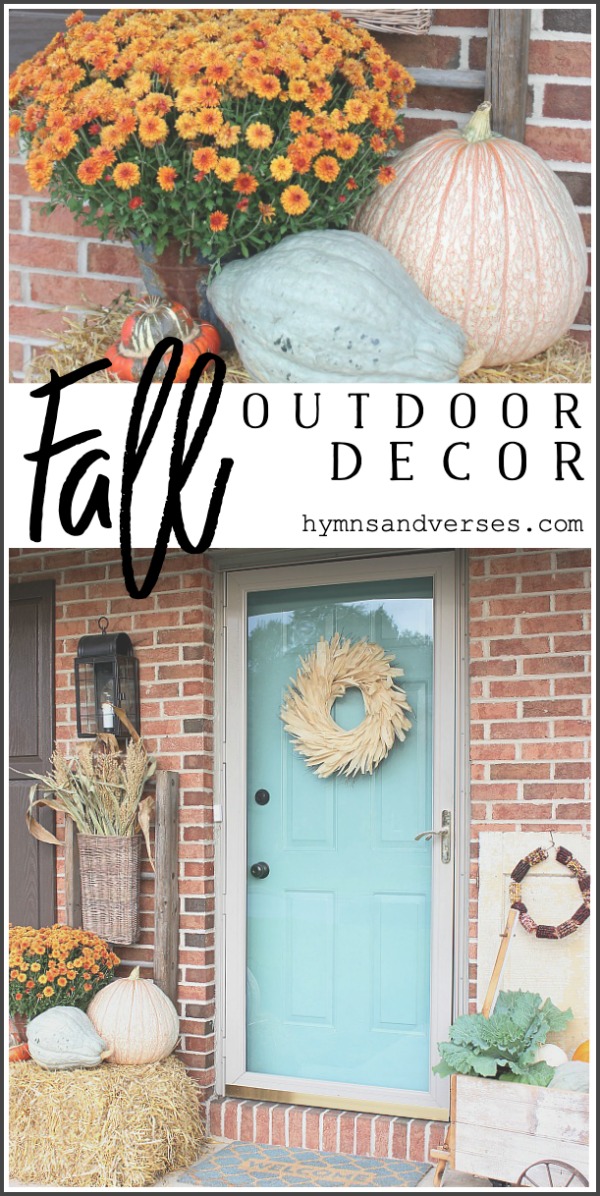 Fall Outdoor Decor - Hymns and Verses Blog