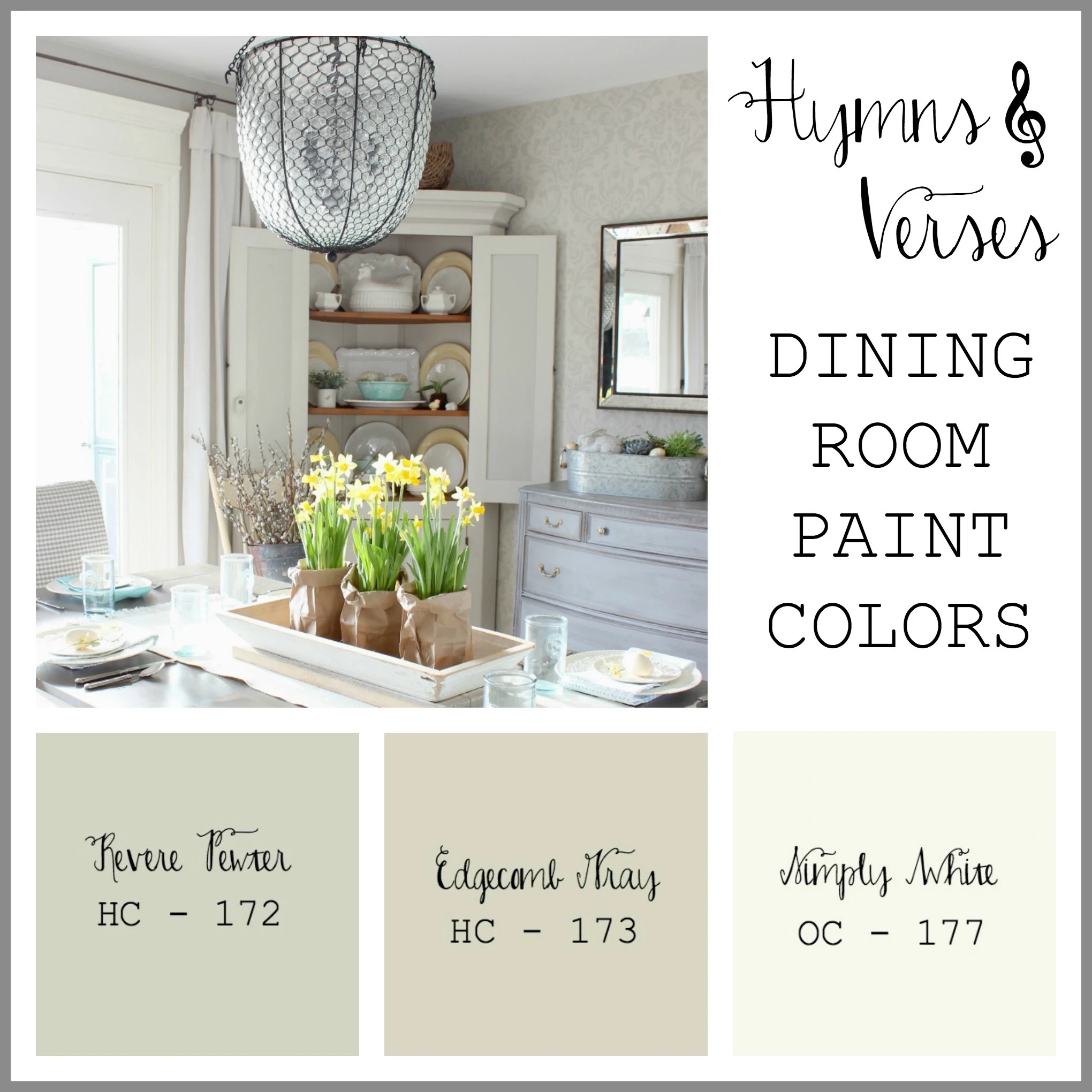 Hymns and Verses Dining Room Paint Colors