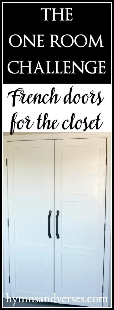 The One Room Challenge - DIY French Doors for the Closet