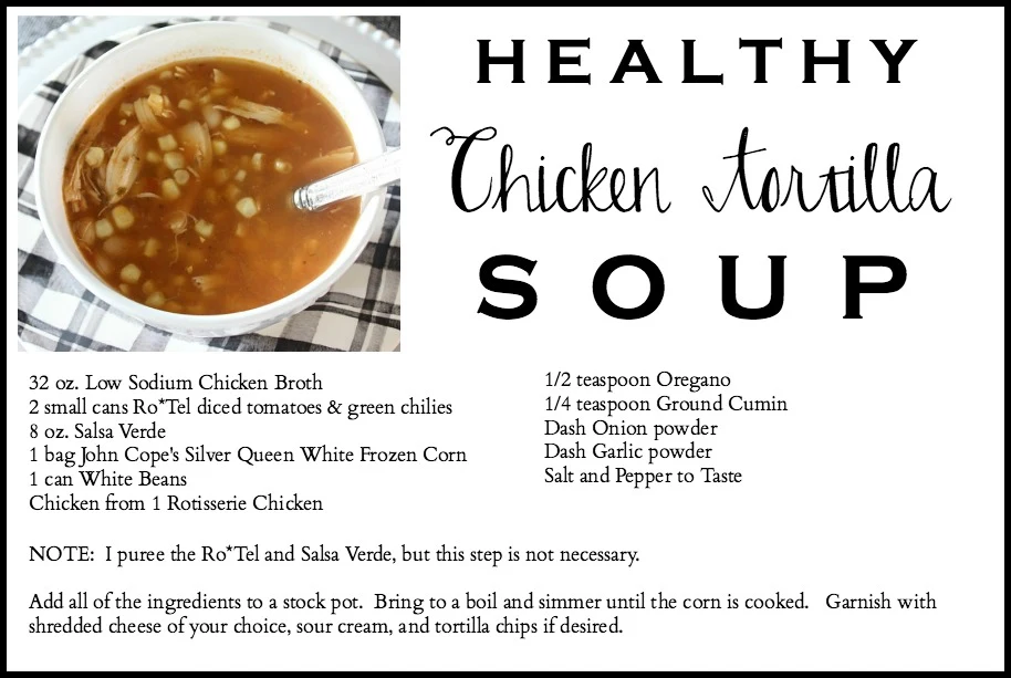 Healthy Chicken Tortilla Soup