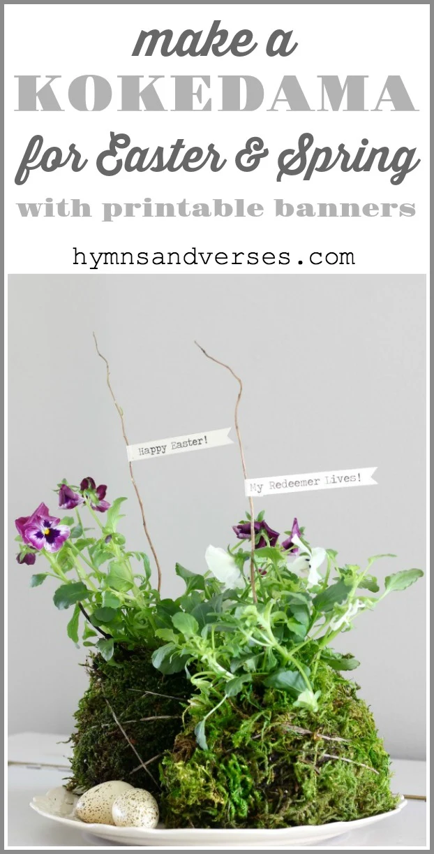 Make a Kokedama for Easter and Spring with Printable Banners