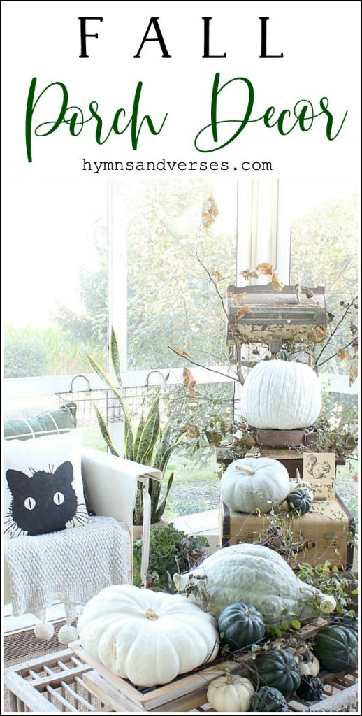 Autumn Green Porch Decor | Hymns and Verses