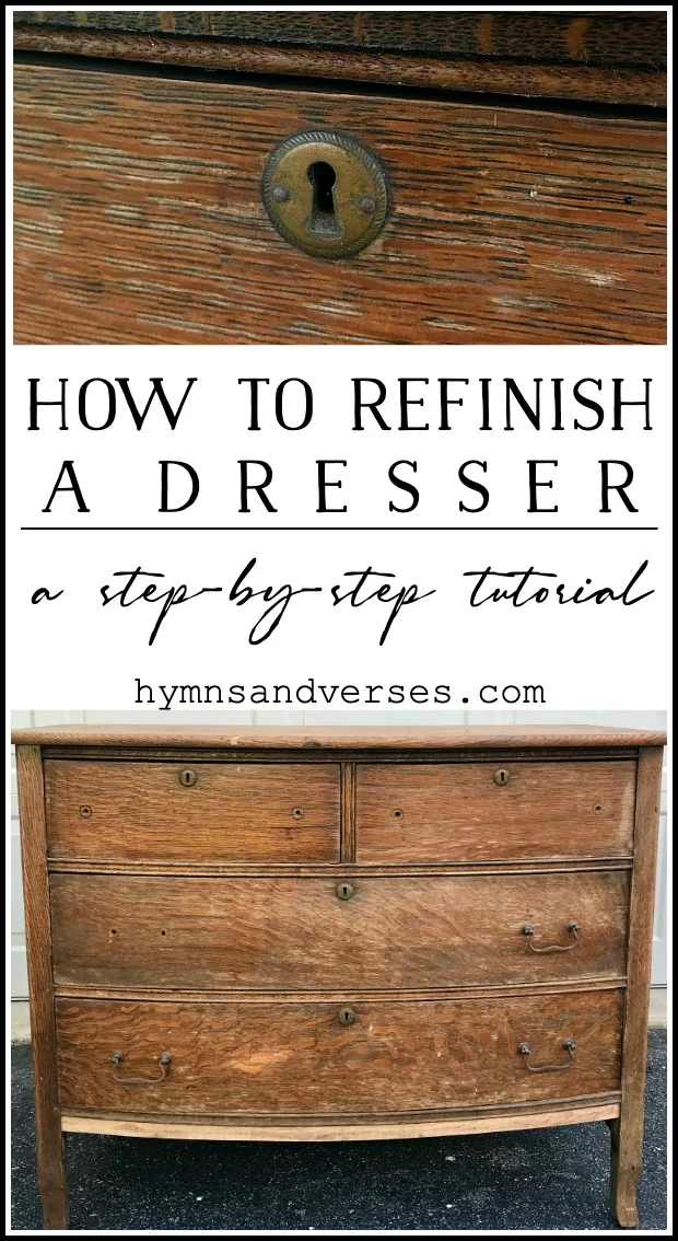 How to Refinish a Dresser Graphic Image for Hymns and Verses Blog