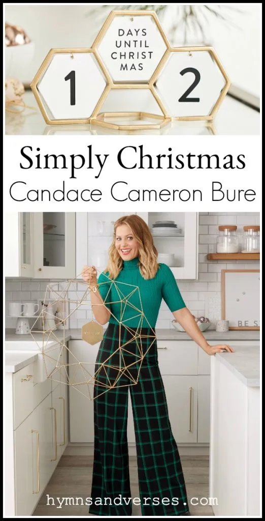 Simply Christmas by Candace Cameron Bure - Hymns and Verses Blog