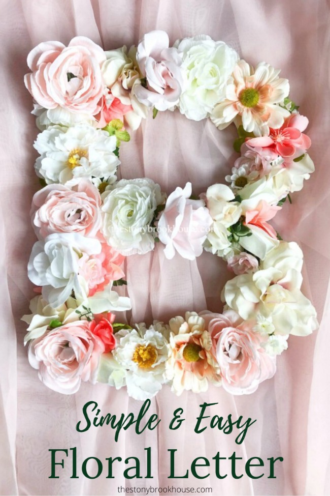 DIY Floral Letter - The Stonybrook House