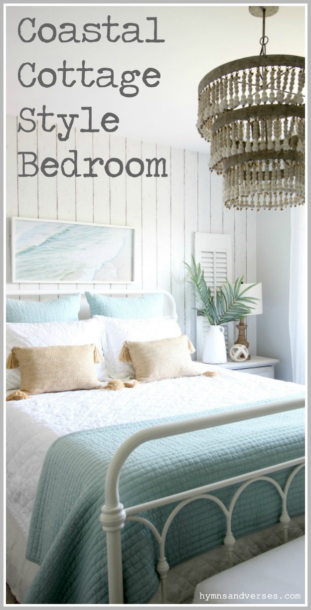 Coastal Cottage Style Bedroom - Hymns and Verses Blog