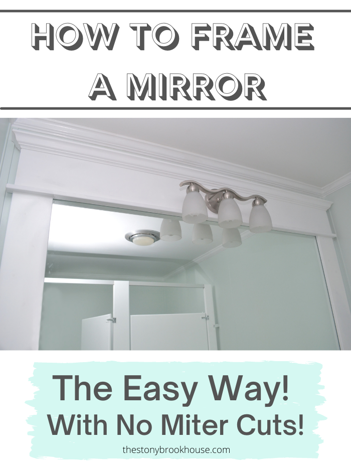 How to Frame a Bathroom Mirror - The Stonybrook House