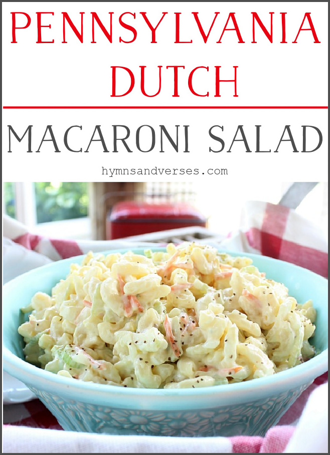 Pennsylvania Dutch Macaroni Salad Recipe - Hymns and Verses