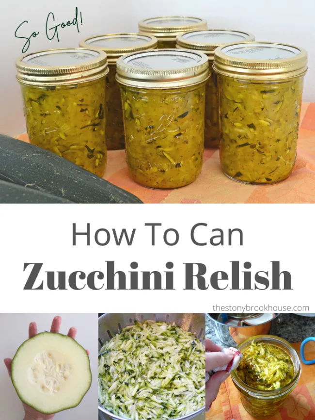 Zucchini Relish - The Stonybrook House