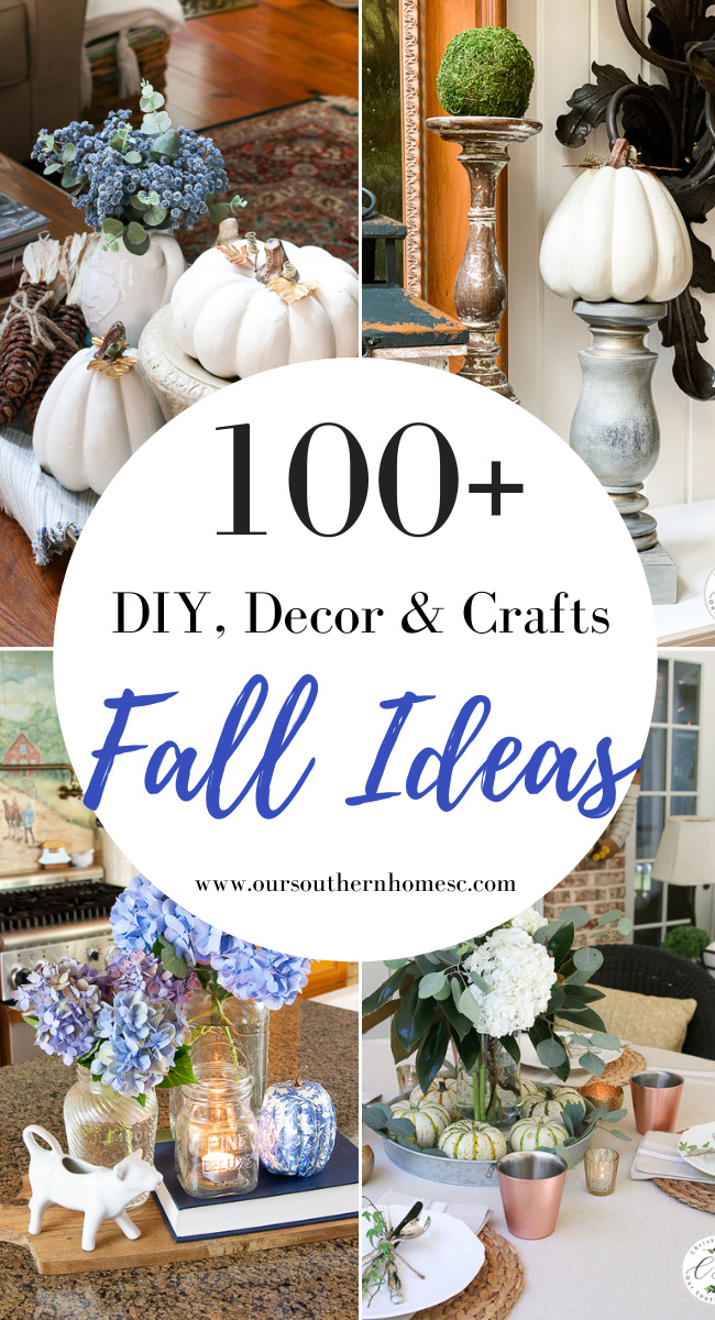 100+ DIY Ideas - Our Southern Home