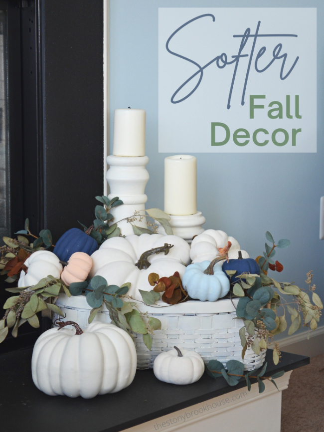 Softer Fall Decor - The Stonybrook House