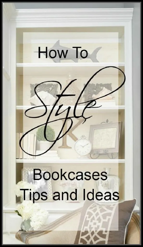 How to Style Bookcases - A Stroll Thru Life
