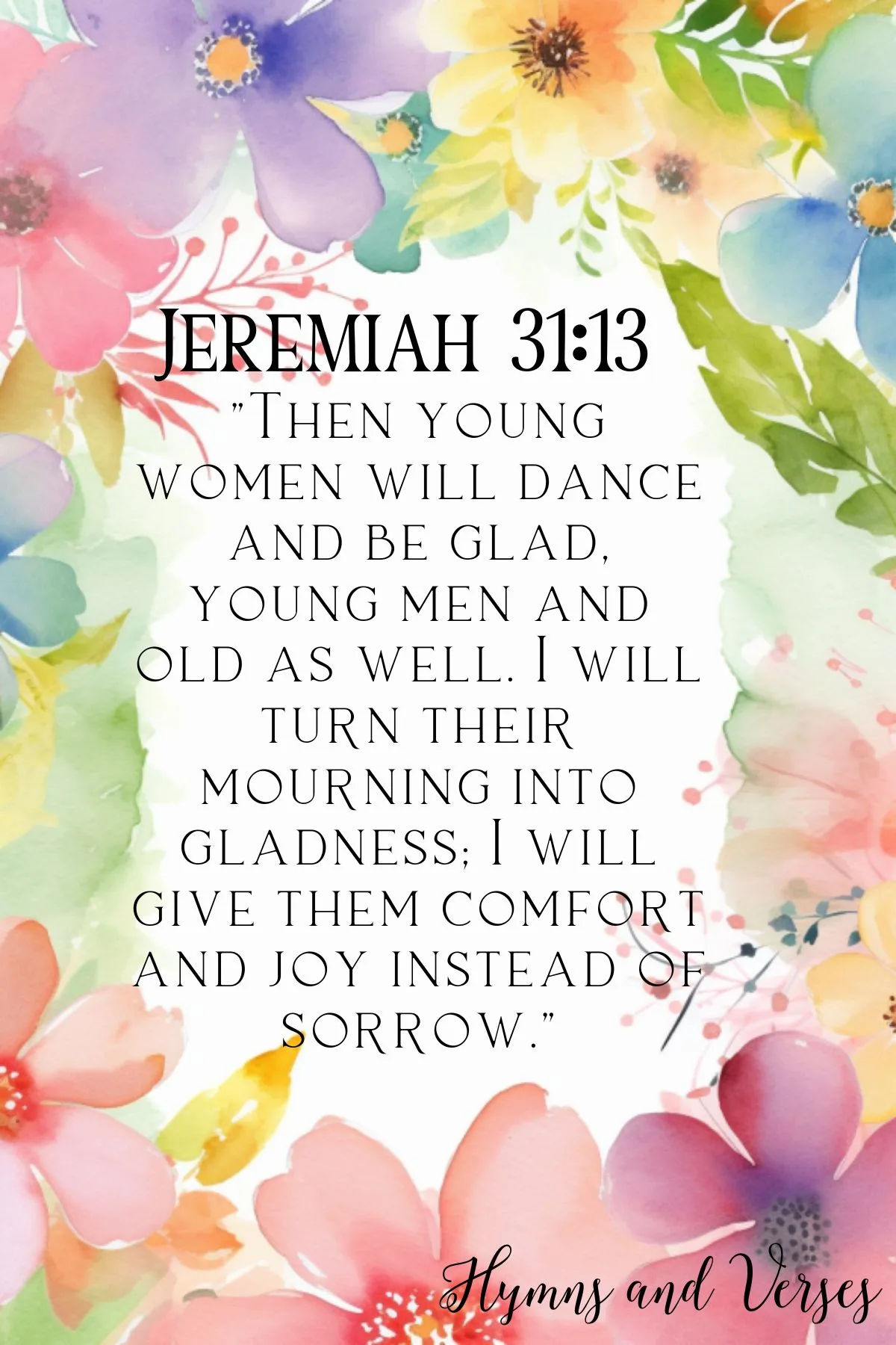 JEREMIAH 31:13 bible verse about daughters with pretty floral background