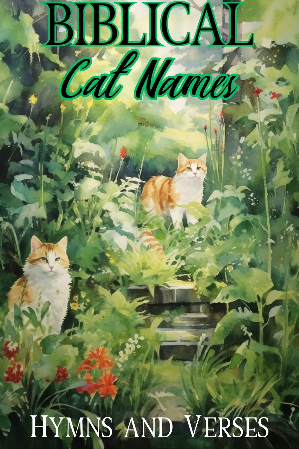 pinterest pin about biblical cat names with watercolor image of cats in a lush garden