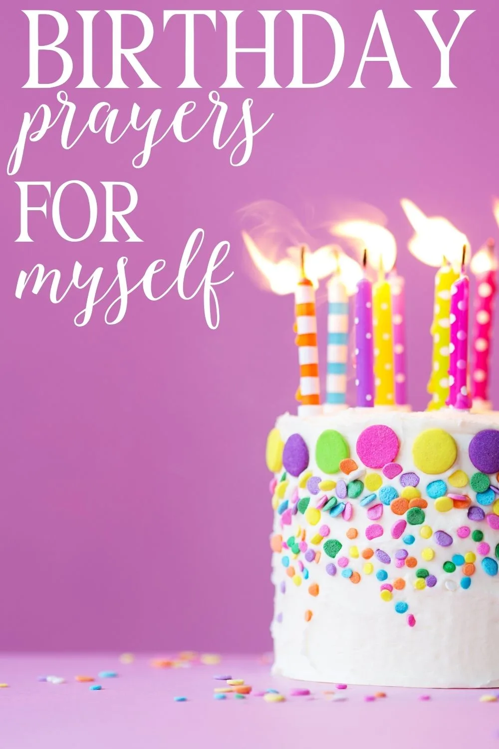 Birthday Prayer Wishes To Myself - Fran Paloma