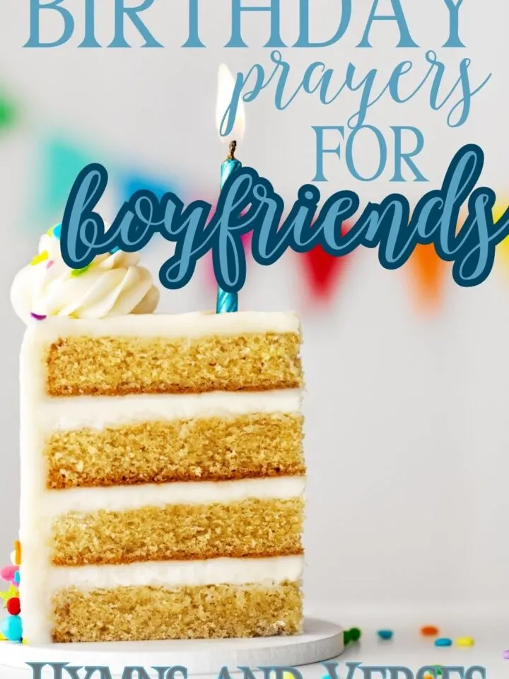 pinterest pin with a slice of birthday cake for birthday prayers for boyfriend