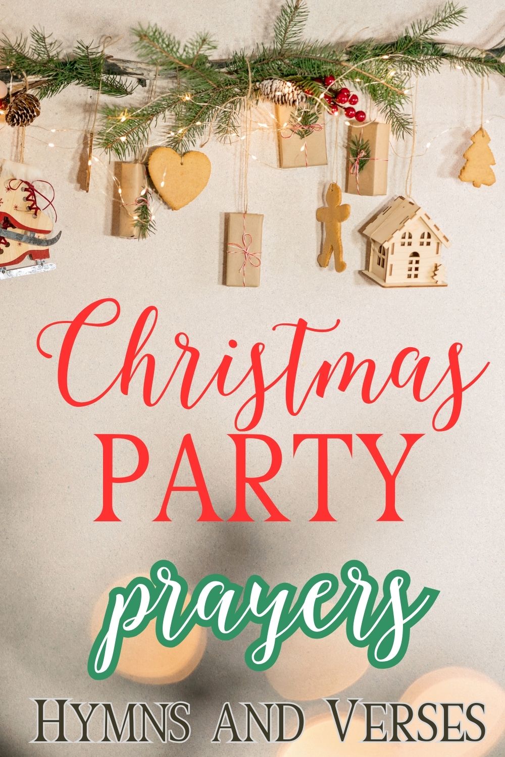 pinterest pin about christmas party prayers twinking christmas lights with branch and wooden ornaments