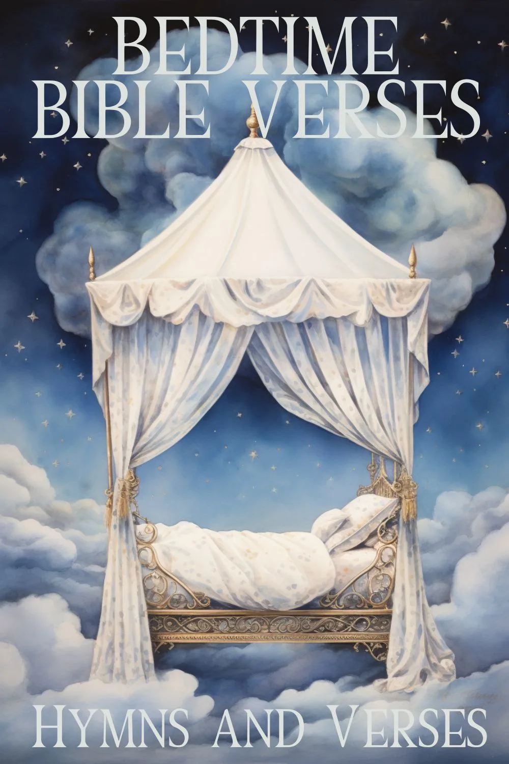 Pin images for bedtime Bible verses features a dreamy looking bed against a magical sky