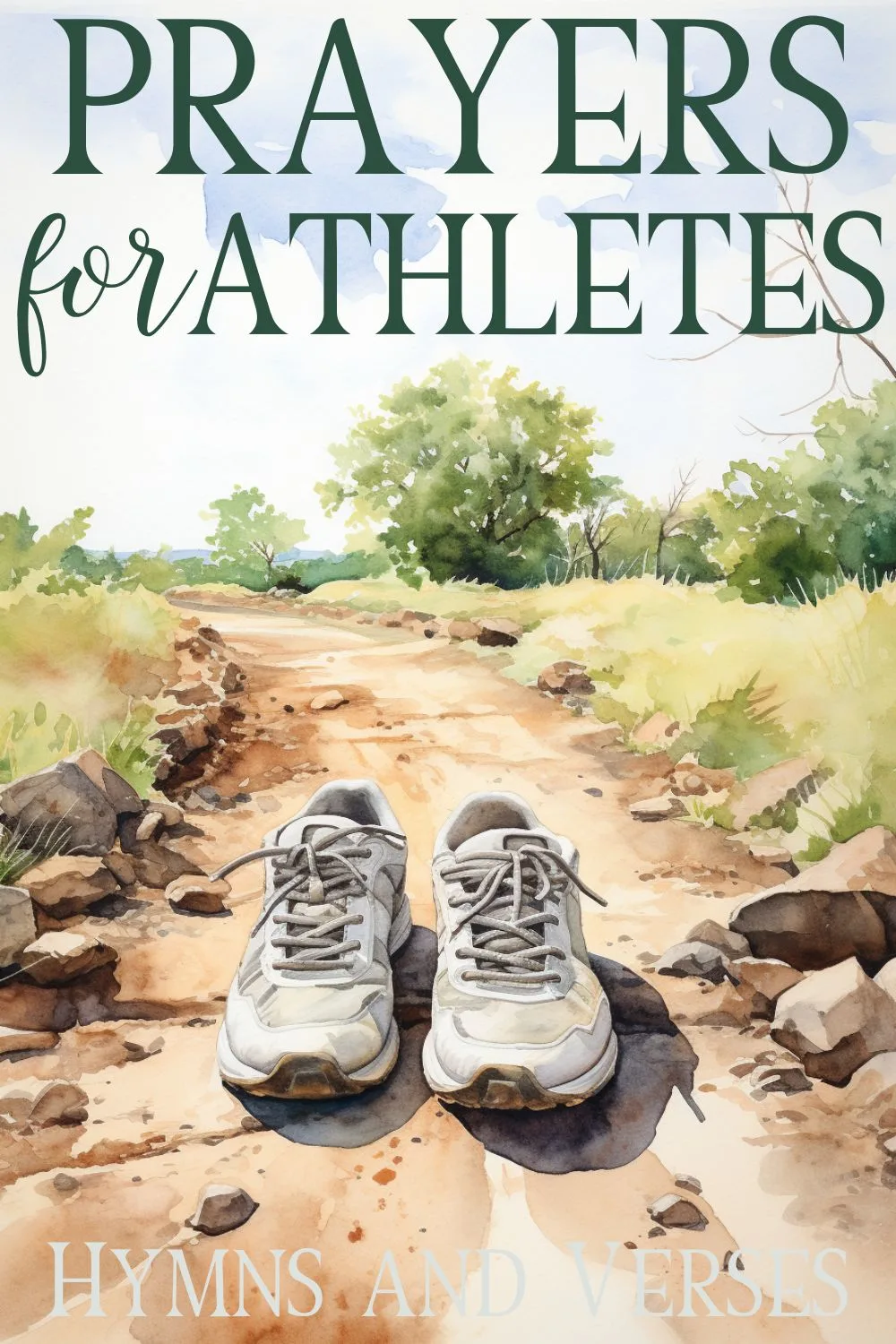 Pin image for prayers for athletes - features a pair of sneakers on a dirt road